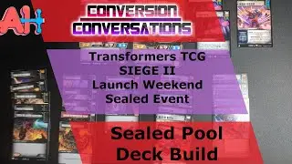 Conversion Conversations: Transformers TCG SIEGE 2 Launch Sealed Event