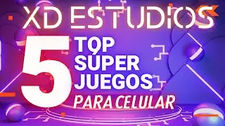 ✅&iexcl;SUPER! TOP 5 MEJORES JUEGOS PARA CELULAR|No te lo pierdas XD ESTUDIOS