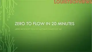 Zero to (Microsoft) Flow in 20 minutes