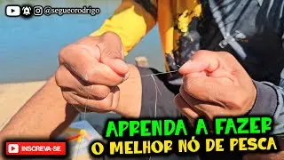 APRENDA A FAZER O MELHOR N&Oacute; DO L&Iacute;DER NA LINHA MULTIFILAMENTO PRA PESCAR COM ISCA ARTIFICIAL