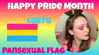 Pride Month | PanSexual Pride Flag | Makeup