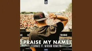 Praise My Name