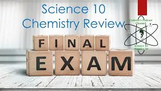 Science 10 FINAL EXAM REVIEW CHEMISTRY