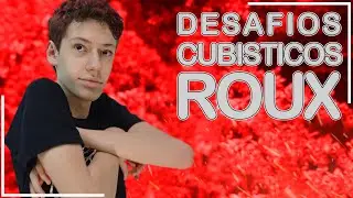 DESAFIOS CUBÍSTICOS - Montando o cubo com ROUX