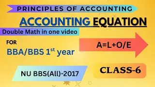 Accounting equation(class-6) I Principles of Accounting