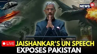 LIVE: Jaishankar&rsquo;s UN Speech Exposes Pakistan&rsquo;s Double Standards | India&rsquo;s Strong Message At UNGA