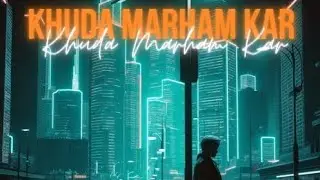 Soul-Khuda Marham Kar || Soulmate Album || (prod by TrashKid Beats) || 2024