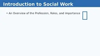 Social Work Uncovered: A Comprehensive Guide 