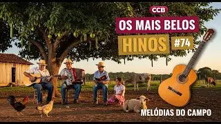 Os MAIS BELOS HINOS CCB | Moda de Viola | para tocar seu cora&ccedil;&atilde;o