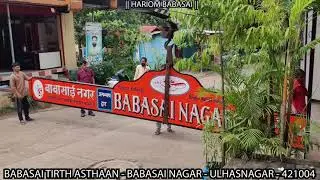 BABASAI NAGAR BOARDS - BABASAI TIRTH ASTHAAN - 16.06.2022 - BABASAI NAGAR - ULHASNAGAR - 421004