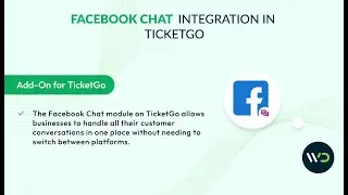 Easy Facebook Chat Integration | Chat with Customers in Real Time Using TicketGo
