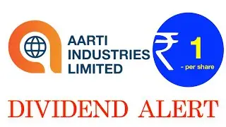 Aarti Industries Limited Dividend 2022 Alert  #shorts
