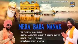 Mera Baba Nanak | Deep Sandhu & Bindar Gahlot | Music/Lyrics Jassi Maan | Latest  Punjabi Song 2025 