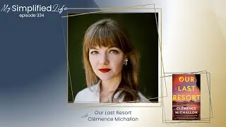 #334 Our Last Resort with Cl&eacute;mence Michallon