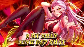8 Mỹ Nhân Xinh Đẹp Nhất Trong Kimetsu no Yaiba