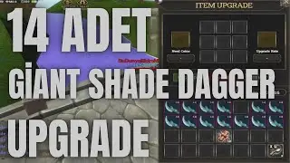 14 ADET GİANT SHADE DAGGER UPGRADE ! | Tüm Amacımız PARAMIZI KATLAMAK | Nowa Online World #11
