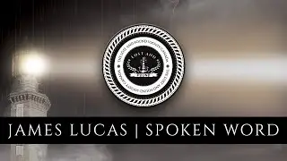 Spoken Word | James Lucas