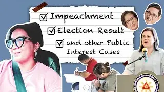 Impeachment, Election Result and other Public Interest Cases