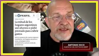 La mitad de los hogares de Argentina us&oacute; ahorros o pidi&oacute; prestado para cubrir gastos - Antonio Rico