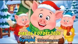 Os tr&ecirc;s Porquinhos em busca do Ppai Noel @tbbteatro