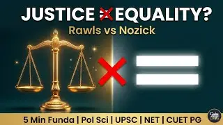 Justice और Equality में क्या अंतर है? | Rawls vs Nozick Theory | Political Theory| 5 MIN FUNDA 