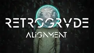 Retrogrvde - Alignment