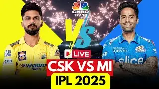 CSK Vs MI LIVE: Chennai Super Kings Vs Mumbai Indians | Ruturaj Gaikwad | SKY | IPL 2025 | N18L