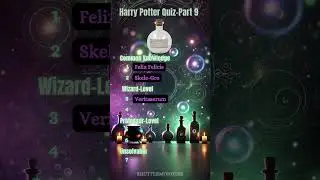 Name These Potions? | Part 1 | Ultimate Harry Potter Potions Quiz Challenge