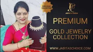 Premium Gold Jewelry Collection || 10 November || @CHUNDURU SISTERS  || JabitasChoice