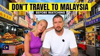 11 Things We Wish We Knew BEFORE Visting MALAYSIA
