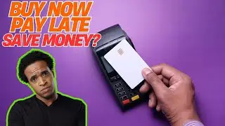 Buy now Pay later save money?