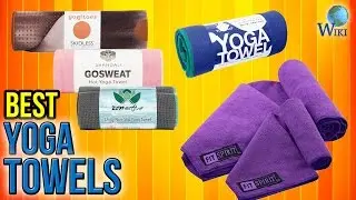 10 Best Yoga Towels 2017