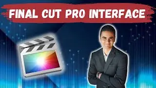 Final Cut Pro Interface