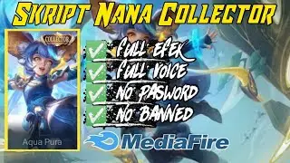 NEW SCRIPT SKIN NANA COLLECTOR FULL EFEK MOBILE LEGENDS, SHARE SKIN NANA COLLECTOR MLBB