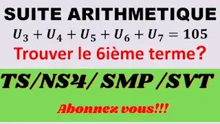Trouver le 6ième terme d'une suite arithmétique