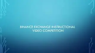 BINANCE EXCHANGE INSTRUCTIONAL #BinanceVideo
