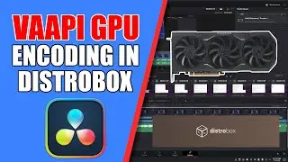 Enable VAAPI GPU Encoding in DaVinci Resolve with DistroBox (Fedora + AMD/Intel GPU Tutorial)