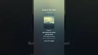 Deep In My Veins