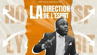 LA DIRECTION DE L'ESPRIT (PART 1) : LE CROYANT A LA LUMIÈRE / LA PAROLE DE DIEU (1)