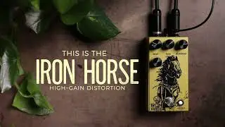 Walrus Audio Iron Horse Distortion Walkthrough