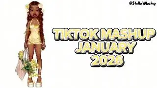 Aesthetic 💛 Tiktok Mashups 2026 January (Not Clean)