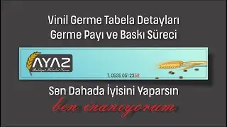 Vinil Germe Tabela Detayları Germe Payı ve Baskı S&uuml;reci