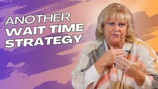 Wait Time - Effective Strategy for Shy or Disengaged Students