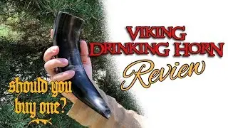 Viking and Weaver Drinking Horn Reviewed