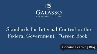 Standards for Internal Control in the Federal Government - Green Book