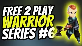 Free 2 Play Guide Series | Warrior #6 The Gold Farm: Moonlight Sculptor