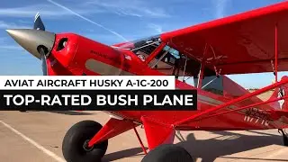 TOP-RATED BUSH PLANE - 2024 Aviat Aircraft A-1C-200 Back Country Flying - All Terrain Small Aircraft
