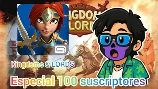 DESCARGA KINGDOMS & LORDS ACTUALIZADO EN ANDROID +13