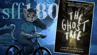SFF180 🌳 &lsquo;The Ghost Tree&rsquo; by Christina Henry ★★★&frac12;