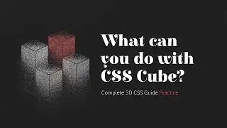 Bear → Castle → Lama → Scrooge McDuck. Complete 3D CSS Guide, Part 1 — Practice